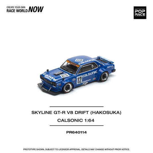 (Pre-Order) POP Race - Skyline GT-R V8 Drift (Hakosuka) Calsonic