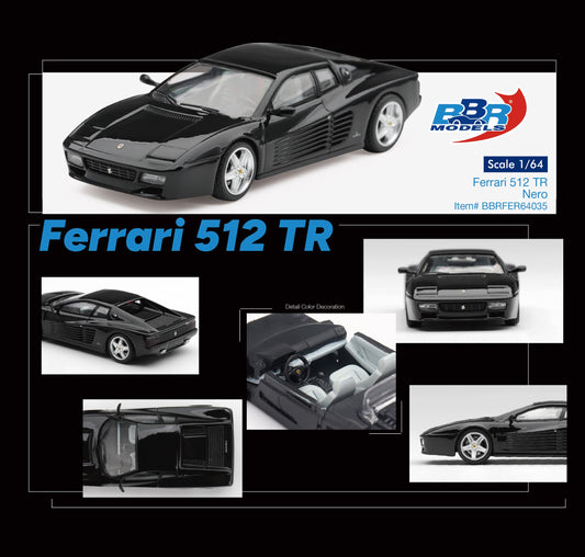 BBR Models Ferrari 512 TR 1992 in Nero black.
