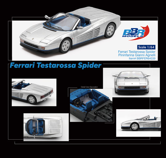 BBR Models 1:64 Ferrari Testarossa Spider Gianni Agnelli 1986 silver diecast model